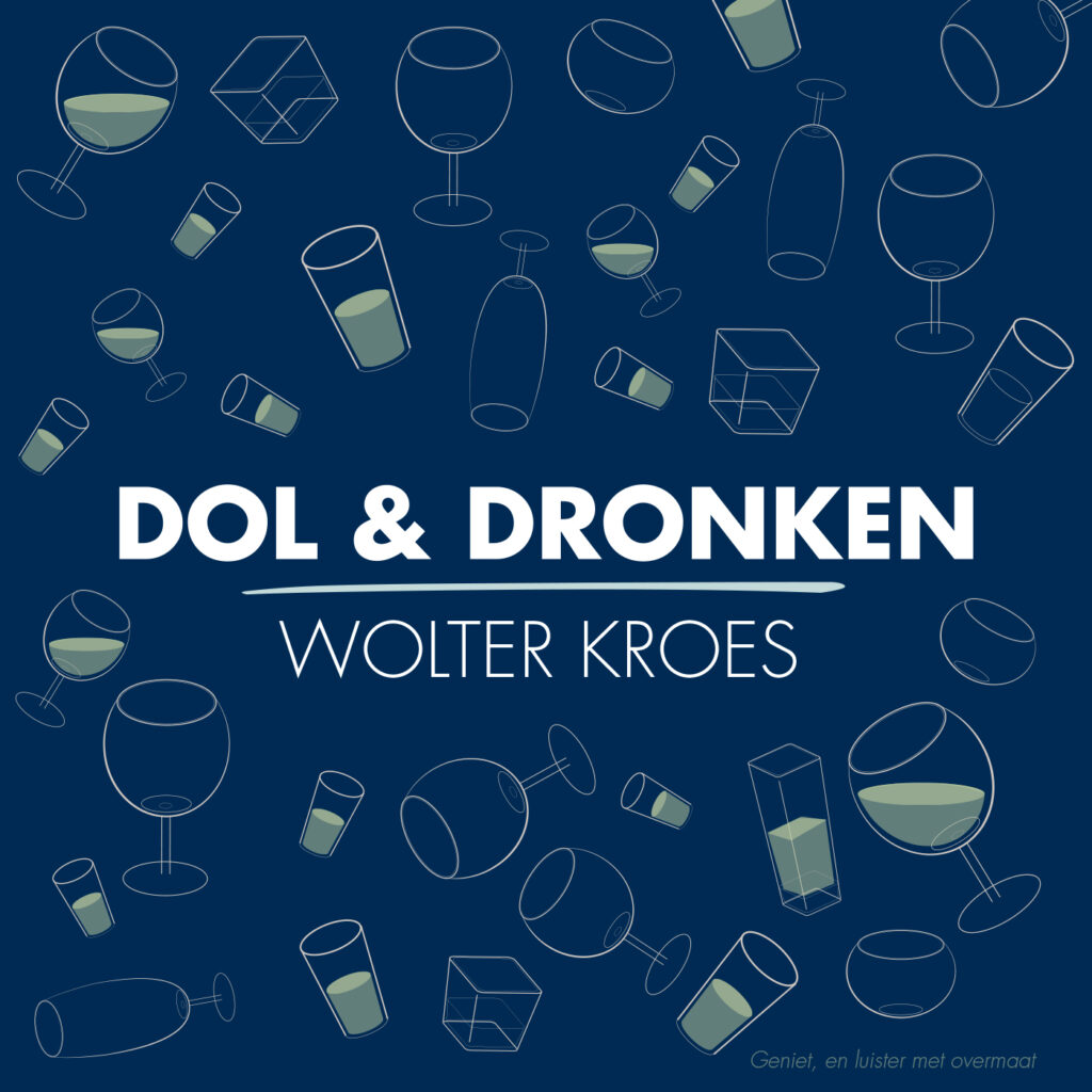 Wolter Kroes - Dol & Dronken Dino Music