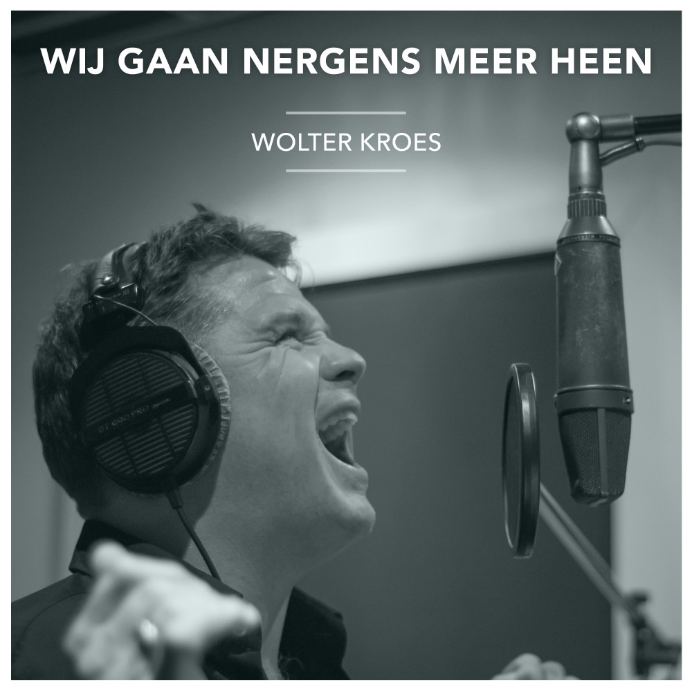 Wolter Kroes - Wij Gaan Nergens Meer Heen Dino Music
